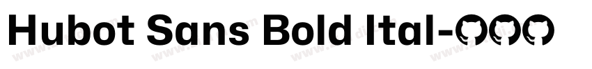 Hubot Sans Bold Ital字体转换